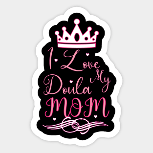 love doula mom Sticker